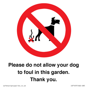 Please do not allow your dog to foul in this garden. Thank you.